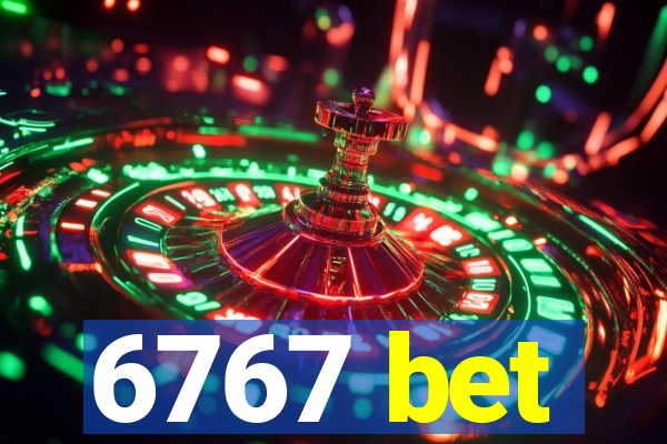 6767 bet